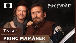 Princ Mamánek | Teaser