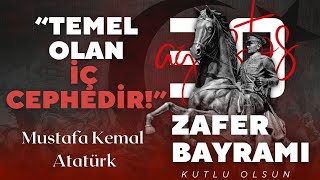 Büyük Zafer Ve İç Cephe: Mi̇llet - Mecli̇s - Ordu 30 Ağustos Zafer Bayramı