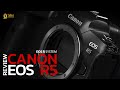 รีวิว Canon EOS R5 กล้อง Mirrorless Full Frame ที่สุดทางในทุกด้าน