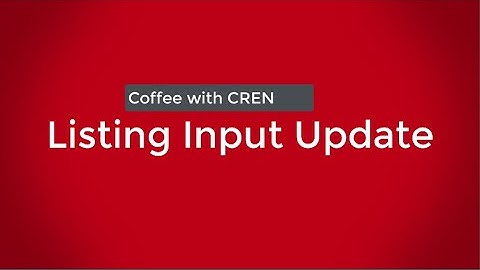 Coffee With CREN: Listing Input Update