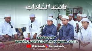 Guru Ahyat - Faidhur & Nabil || Ya Sayyidas || Rombongan Maulid MT Syekh Maulana Arsyad Al-Banjari