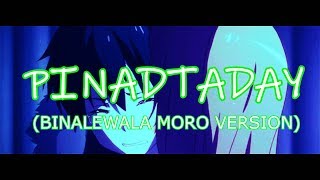 Video thumbnail of "BINALIWALA MORO VERSION (PINADTADAY) - DATU USMAN (CYPRUSBEAT)"