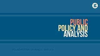 Public Policy and Analysis