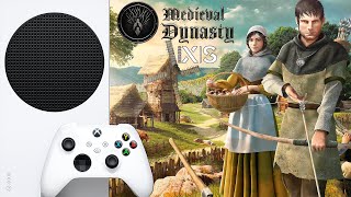 Medieval Dynasty ПРОДУМАННЫЙ МИР Xbox Series S 1440p 30 FPS 900p 60 FPS