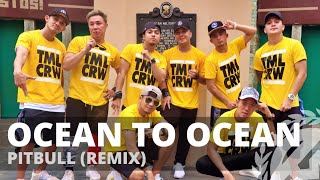 OCEAN TO OCEAN (Remix) by Pitbull | Zumba | Pop | TML Crew Camper Cantos