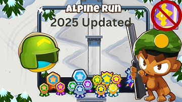Alpine Run [Military Monkeys Only] Guide | No Monkey Knowledge | BTD 6 (2025 Updated)