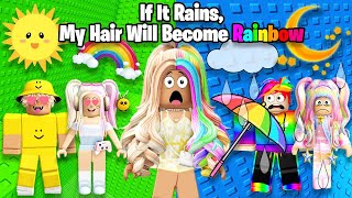 TEXT TO SPEECH ☔ My Hair Will Become Rainbow If Rainwater Drops On Them  Roblox Story