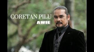 Awie - Coretan Pilu (Lyrics)