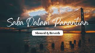 Download Lagu Saba Dalam Panantian - Ovhi Firsty (Slowed \u0026 Reverb) MP3 Download Lagu Saba Dalam Panantian - Ovhi Firsty (Slowed \u0026 Reverb) MP3