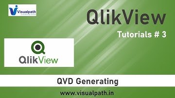 #3 Generate QVD Files | QlikView Tutorial | QlikView Training | Visualpath