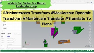 49-Mastercam Transform #Mastercam Dynamic Transform #Mastercam Translate #Translate To Plane