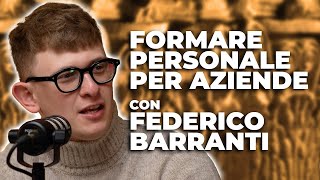 "SERVONO PERSONE CAPACI A VENDERE" - FEDERICO BARRANTI - Symposium Podcast #50