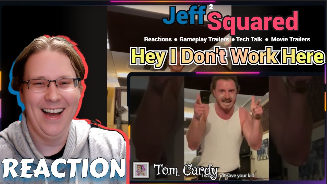 Hey I Don t Work Here REACTION Tom Cardy YouTube hey-i-don-t-work-here-reaction-tom-cardy-youtube