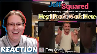 hey I Dont Work Herereaction tom Cardy