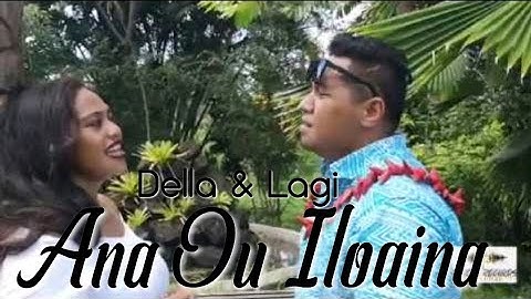 Della Jensen - ANA OU ILOAINA (Official Music Video) ft Lagi