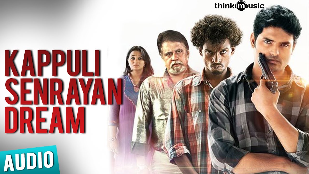 Kappuli Senrayan Dream Full Song - Moodar Koodam telugu songs download 2013