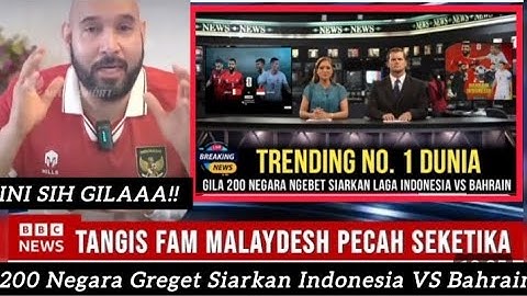 🔴 MALAYS1A KAGET!! TRANDING. 1 DUNIA!! TIMNAS INDONESIA VS BAHRAIN PECAH!! 200 NEGARA GREGET SIARKAN