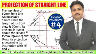 PROJECTION OF STRAIGHT LINE IN ENGINEERING DRAWING IN HINDI (SOLVED PROBLEM 4) @TIKLESACADEMY