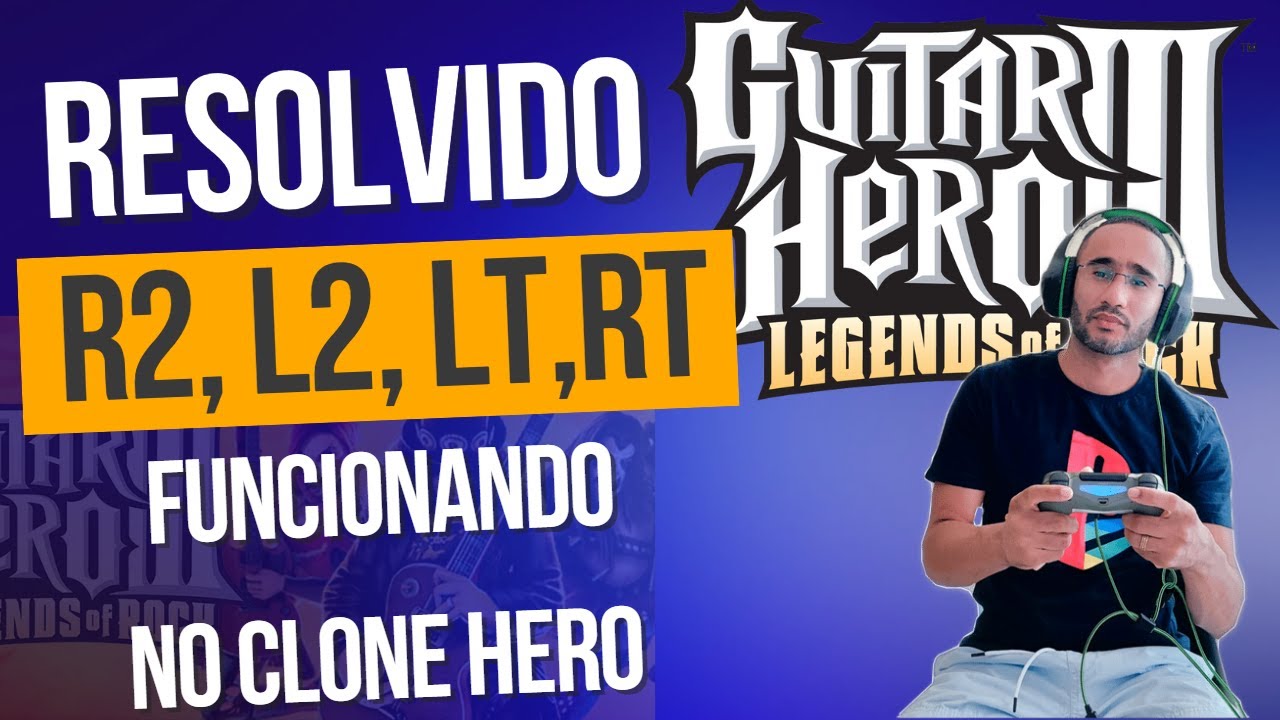 🔥[FUNCIONOU] 🟢COMO RESOLVER O BUG DO L2 R2 e RT LT NO CLONE HERO🟢🔥 ...