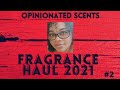 Fragrance Haul #2|Perfume Collection 2021