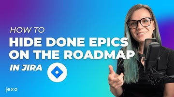 How to Hide Done Epics on a Jira Roadmap