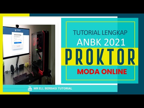 Tutorial Proktor ANBK 2021 Moda Online