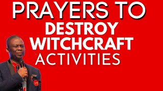 Dr Olukoya - Prayers To Destroy Witchcraft Activities Pt 2