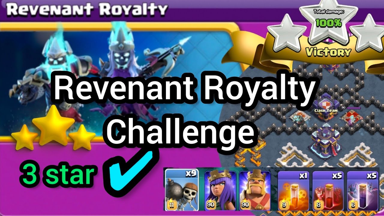 how to 3 star the Revenant Royalty challenge in Clash of Clans (coc new challenge)