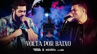 Henrique e Juliano – VOLTA POR BAIXO