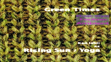 Ken Ishii As Rising / Sun Yoga – “Green Times” (Full Album) Techno, Ambient