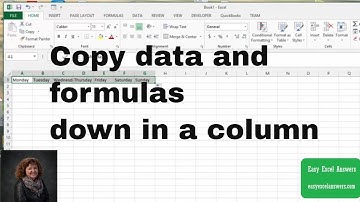 How to  copy data and formulas down a column in Excel