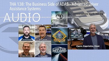 THA 138: The Business Side of ADAS – Advanced Driver Assistance Systems