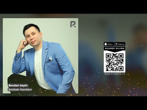 Azizbek Hamidov - Sendan Keyin (Officiall music)