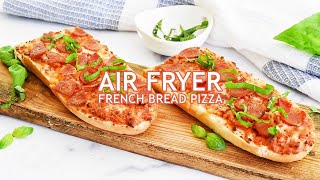 Perfectly Crispy Air Fryer French Bread Pizza | Quick & Easy! 🍕 Perfectly Crispy Air Fryer French Bread Pizza | Quick & Easy! 🍕