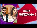 Rana Daggubati wedding not a small affair; budget likely to be unexpected