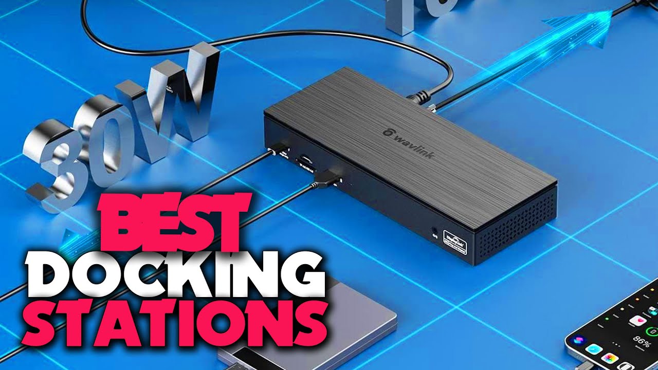Best Docking Station 2024 | Top 5 Best Docking Stations 2024 (2024) The Definitive Guide!