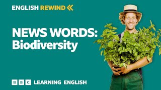 English Rewind - News Words: Biodiversity Resimi