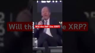 Will The IMF Use XRP? #xrp #crypto #ripple @digitalassetinvestor