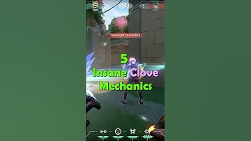 5 Insane Clove Mechanics!