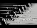 シーナ&amp;ザ・ロケッツ 「ユー・メイ・ドリーム」 SHEENA &amp; THE ROKKETS「YOU MAY DREAM」 piano solo sheet music