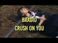 BRADIO - CRUSH ON YOU [sub Espa&ntilde;ol]
