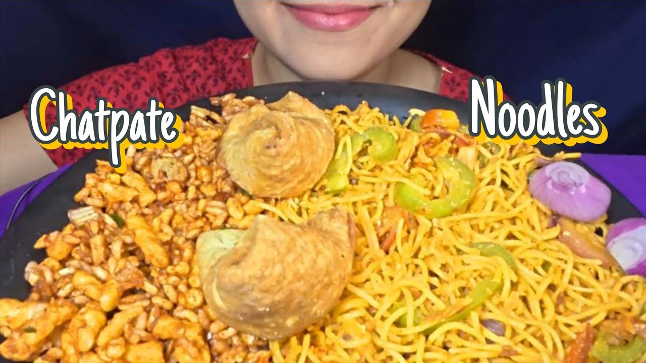 Samosa, Spicy Chatpata & Noodles *EATING SHOW