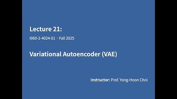 [AI프로그래밍] Lecture 21: Variational Autoencoders (VAE)