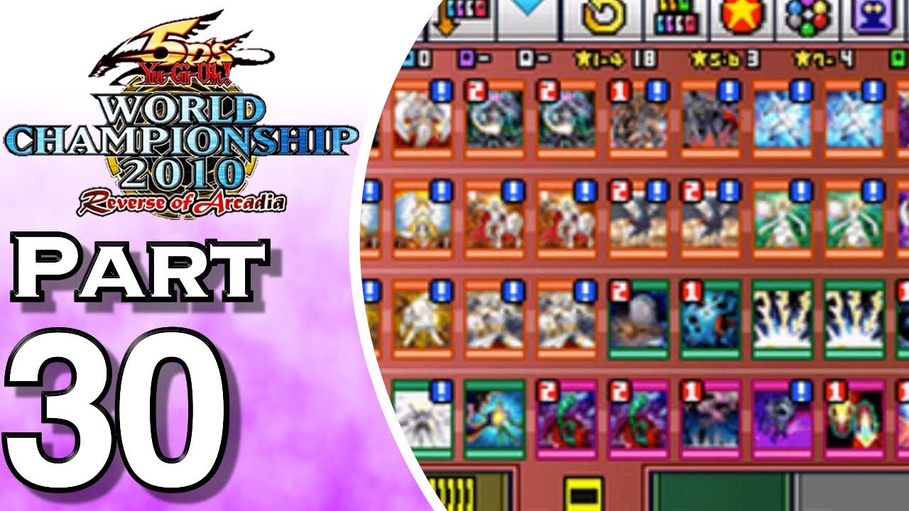 Yu Gi Oh 5ds World Championship 2010 Reverse Of Arcadia Walkthrough Lets Play Part 30 