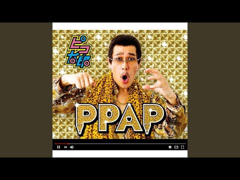 ペンパイナッポーアッポーペン (PPAP) (Long ver.) - YouTube