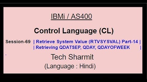 Retrieve System Value (RTVSYSVAL) Part-14 | IBM i | AS400 | CLLE | cl programming in IBM i  or AS400