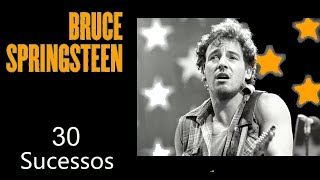 Brucespringsteen - 30 Sucessos