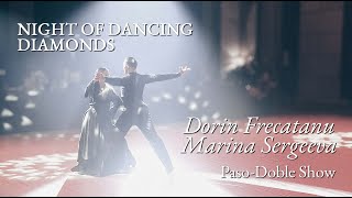 Night of Dancing Diamonds |  Dorin Frecatanu & Marina Sergeeva | Paso Doble Show