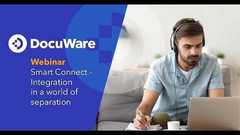 Introduction to DocuWare Smart Connect (EMEA series, English)