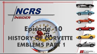 Ep 10   The History of Corvette Emblems Part 1